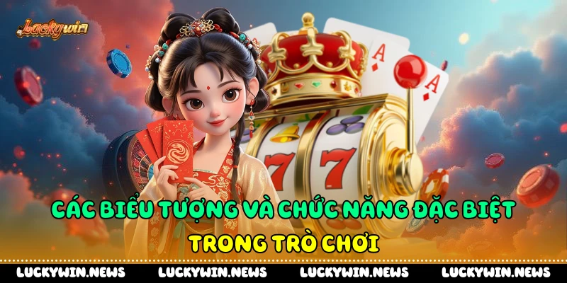 Các biểu tượng và chức năng đặc biệt trong trò chơi